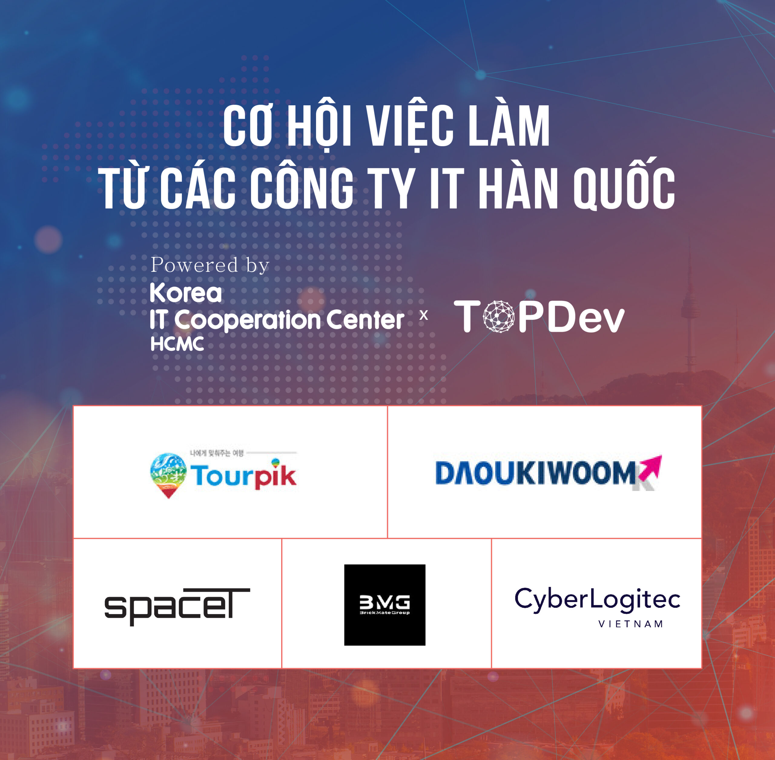 KHÁM PHÁ CƠ HỘI MỚI DÀNH CHO TÀI NĂNG IT VIỆT NAM VỚI SỰ XUẤT HIỆN CỦA 5 CÔNG TY IT HÀN QUỐC TRONG KỲ NÀY
